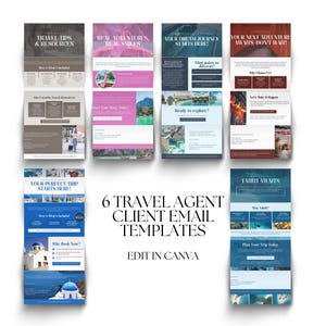 Puede incluir: Una colección de seis plantillas de correo electrónico para agentes de viajes diseñadas para Canva, con varios diseños, imágenes de viajes, encabezados de texto como Your Dream Journey Starts Here y secciones para recursos y planificación.