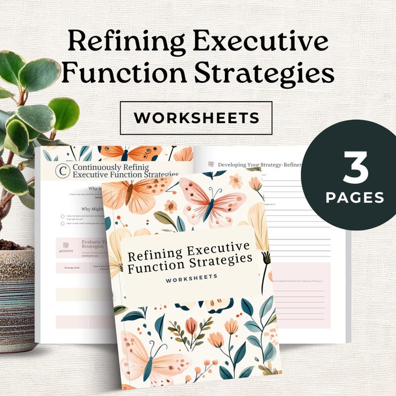 Peut inclure: Un ensemble de trois feuilles de travail intitul&eacute;es Refining Executive Function Strategies, avec une couverture cr&egrave;me orn&eacute;e de papillons orange et d'illustrations florales. Les pages incluent des sections structur&eacute;es pour le d&eacute;veloppement et l'&eacute;valuation.