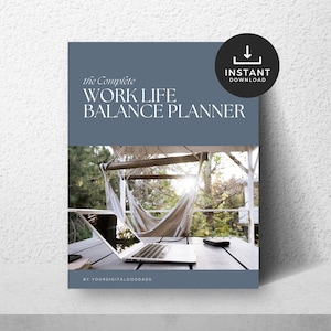 Può includere: Un planner stampabile blu e bianco con il testo "the Complete Work Life Balance Planner" e "BY YOURDIGITALDOODADS". L'immagine mostra un laptop su un tavolo di legno con un'amaca sullo sfondo.