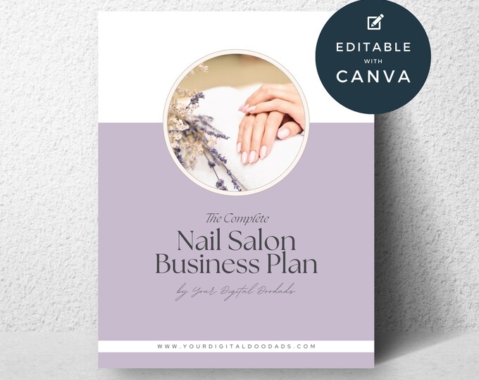 Nail Salon Business Plan for Business Startup, 34-page Editable Nail Business Template, Business Proposal Nail Salon StarterKit