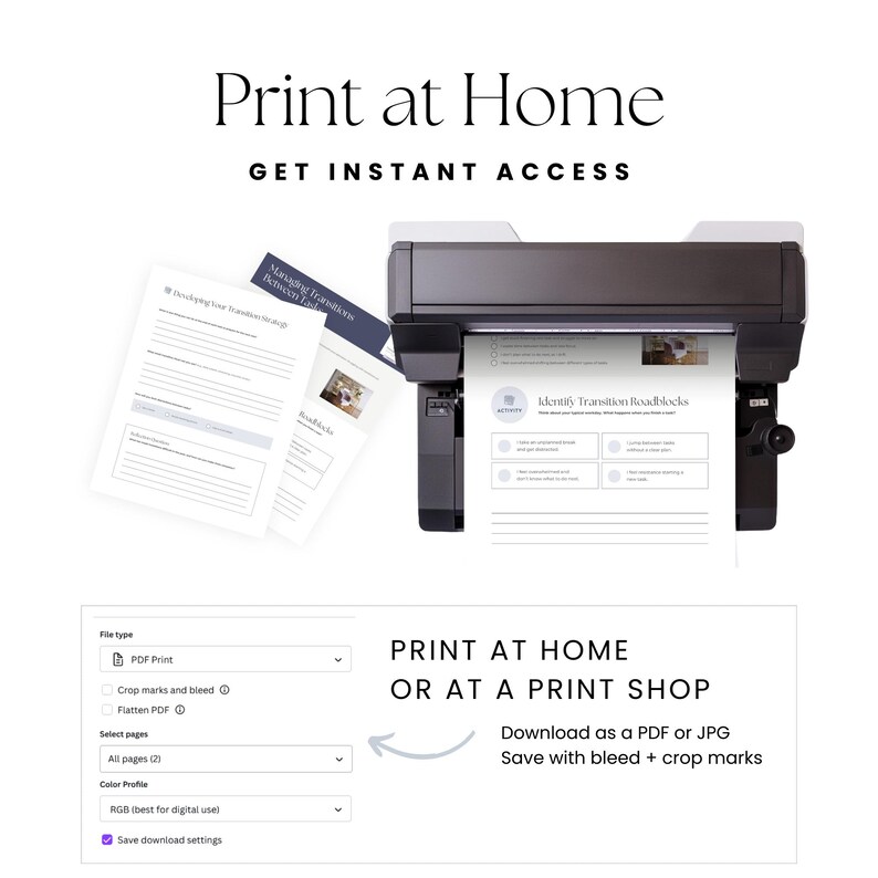 May include: A black printer is shown printing documents with the text "Identify Transition Roadblocks." The image also shows several pages of printed documents and the text "Print at Home" and "Get Instant Access."