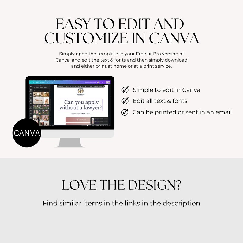 May include: A computer monitor displays a Canva template with the text "Can you apply without a lawyer?" The image includes the text "Easy to edit and customize in Canva" and "Love the design?" with checkmarks indicating ease of use.