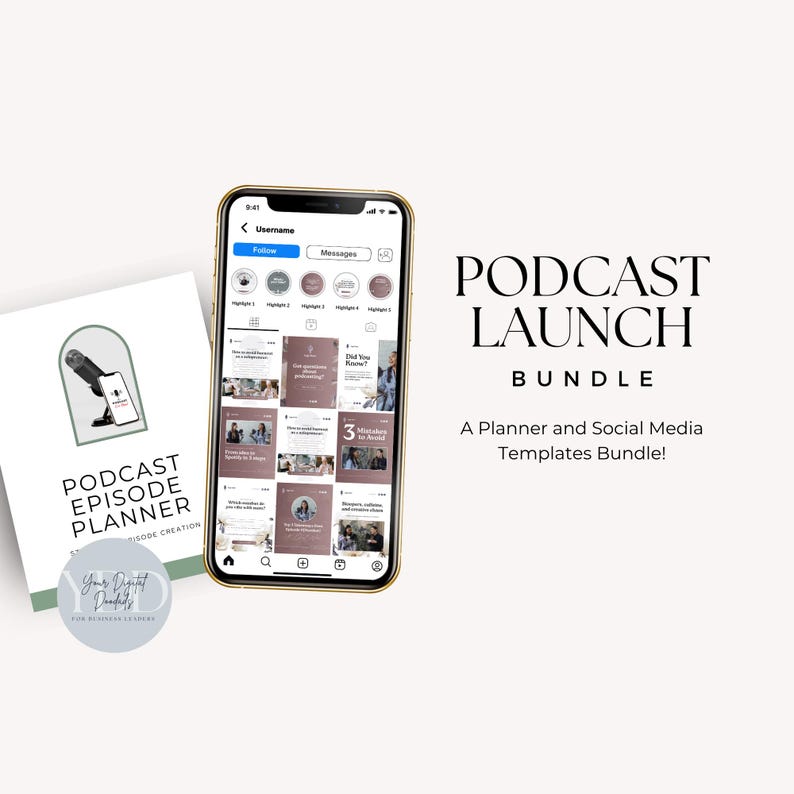 A promotional image featuring a smartphone displaying social media content alongside a podcast episode planner booklet. Text highlights a 'Podcast Launch Bundle' which includes a planner and social media templates.