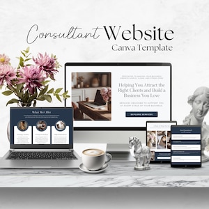 May include: A digital marketing Canva template for a consultant website. The image shows a laptop, desktop computer, tablet, and phone displaying website mockups. A cup of coffee, flowers, and a horse statue are also on the marble surface.