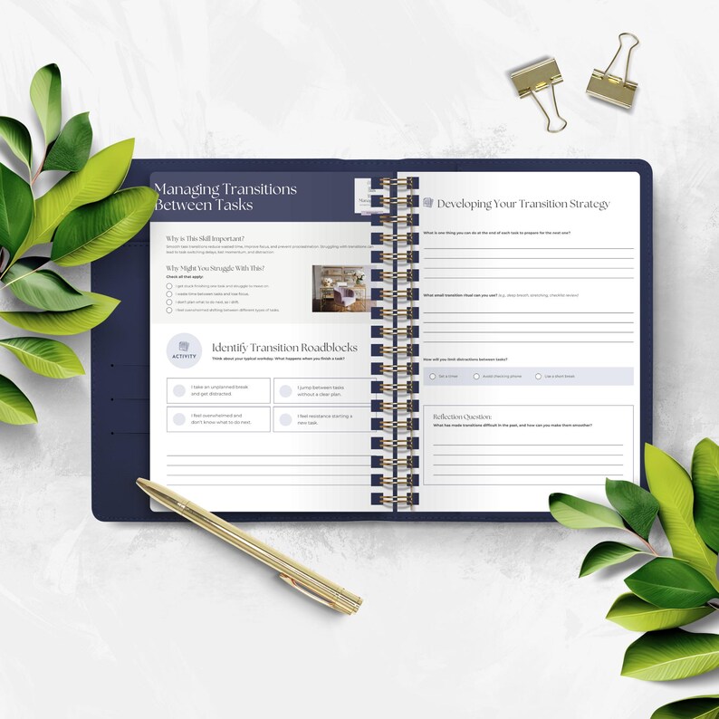 A planner page titled 'Managing Transitions Between Tasks' with sections for identifying roadblocks and developing strategies. Surrounding the planner are green leaves and a golden pen.