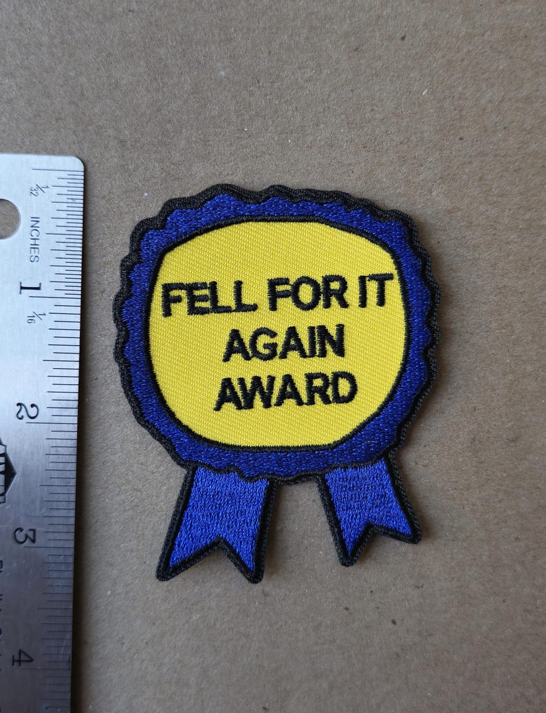 Fell for It Again Award MEME Embroidered Patch Etsy
