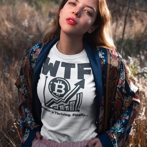 WTF; Wallet's Thriving, endlich Bitcoin Shirt,Krypto Währung BTC T-Shirt,Blockchain Shirt,Bitcoin Bull Shirt,Börse,Geschenk für Trader