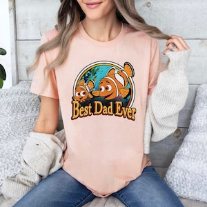 Disney Finding Nemo Best Dad Ever T-shirt, Funny Finding Nemo Shirt, WDW Magic Kingdom Disneyland Trip Family Vacation