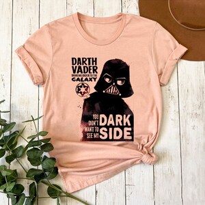 Star Wars Darth Vader You Don&#39;t Want To See Me In Dark Side T-shirt, Star Wars Shirt, WDW Magic Kingdom Disneyland Trip Family Vacation
