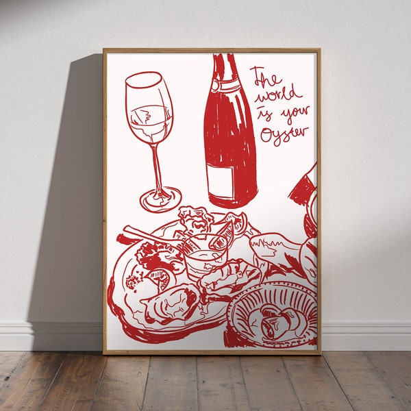 The World Is Your Oyster - Hand Drawn Dinner Table Oysters with Champagne Vintage Wall Art, Kitchen Print, Dining Poster Decor Printable