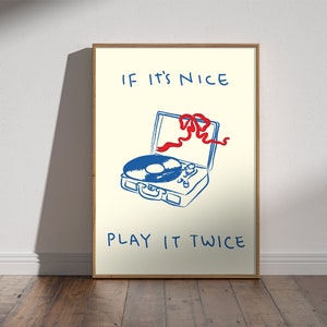 If It&#39;s Nice Play It Twice Poster - Music Wall Art, Record Player Printable, Hand Drawn Whimsical Illustration Print, Vintage Retro Design