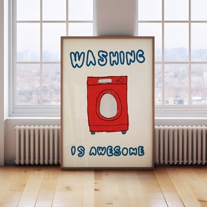 Washing is Awesome - Washing Machine Poster, Washing Wall Art, Washing Print, Modern Laundry Room Decor, Vintage Laundry Portrait