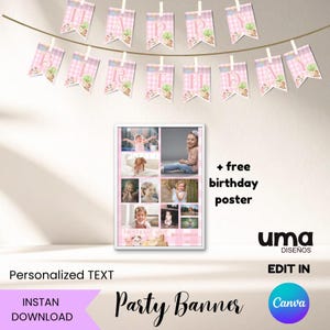 May include: A pink and white party banner with the words "HAPPY BIRTHDAY" on individual pennants. Below, a framed photo collage with the text "+ free birthday poster". The words "Personalized TEXT", "INSTAN DOWNLOAD", and "Party Banner" are also visible.