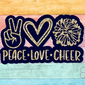 Peace Love Cheer DIE CUT  | Bling Homecoming Mum and Graduation Cuts