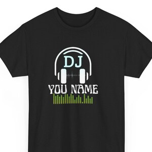 Custom dj t-shirt with name, personalized gifts, t-shirt with name, music lovers