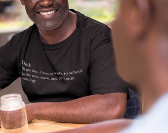 DAD: In my day I had to walk to school Unisex Softstyle T-Shirt