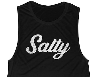 Salty, Women's Flowy Scoop Muscle Tank top shirt, show your salty attitude, beach surf funny unisex tank top