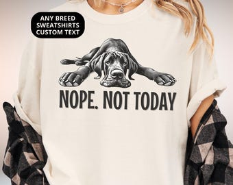 Funny Great Dane Shirt Nope Not Today Premium Comfort Colors T-shirt Gift for Dane Lover Lazy Dog Cute Gift for Dog Mom Benefits Rescue