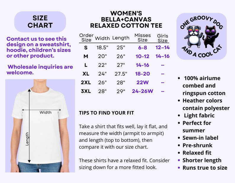 May include: White t-shirt with a size chart and text. The chart lists measurements in inches for women's relaxed cotton tees, including width and length. The image also features a cartoon dog and cat.