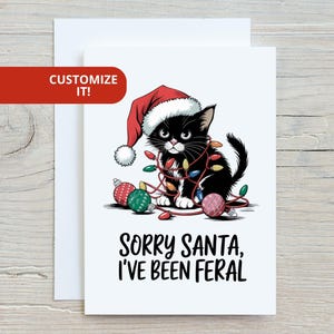 Jeu de cartes drôles de chat, Père Noël désolé, j'ai été sauvage avec un chaton mignon Vacances Cartes de Noël personnalisées pour les amoureux des chats, Aide à but non lucratif