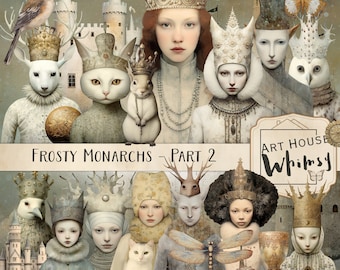 May include: A whimsical digital art print featuring a group of characters with crowns, animal masks, and fantastical creatures. The print is titled "Frosty Monarchs - Part 2" and is from the Art House Whimsy collection.
