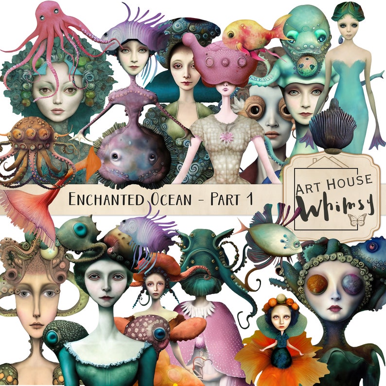 May include: A digital collage of whimsical illustrations featuring underwater creatures, mermaids, and fish. The collage is titled "Enchanted Ocean - Part 1" and includes the text "Art House Whimsy".