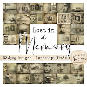 Könnte beinhalten: Eine Collage aus Sepia-Bildern mit Vintage-Ästhetik. Die Bilder zeigen Porträts, Landschaften und architektonische Elemente. Der Text lautet "Lost in a Memory" und "32 Jpeg Designs - Landscape (27,9 x 21,6 cm)". Das Logo von Art House Whimsy ist ebenfalls vorhanden.