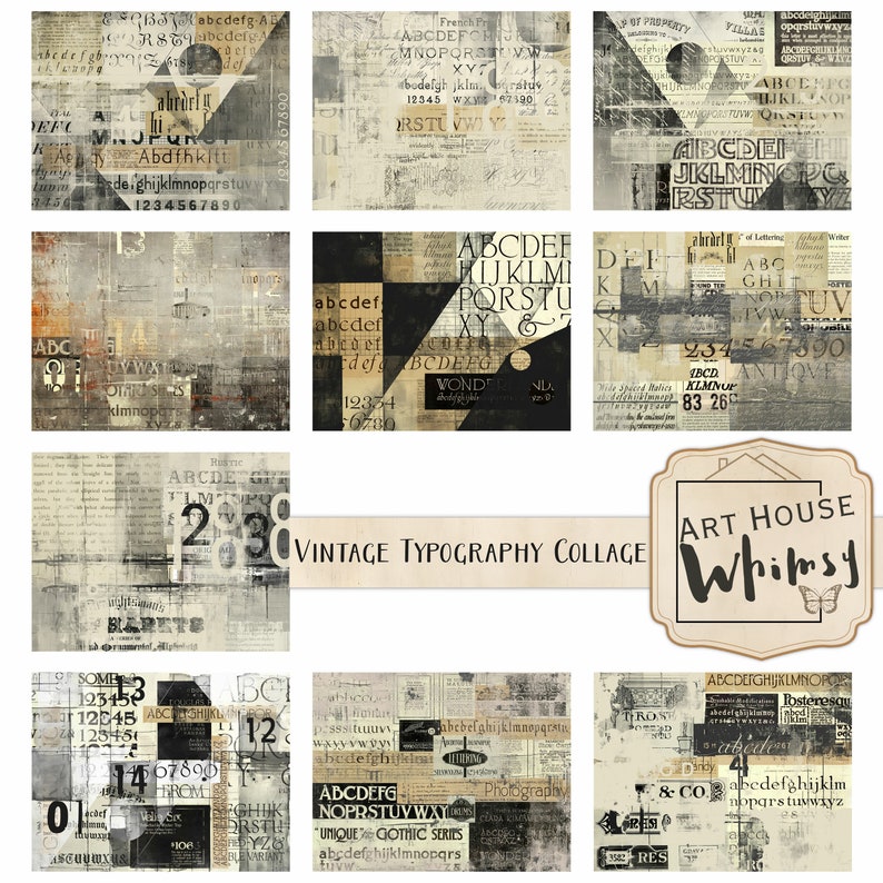 May include: A collage of vintage typography in black, white, and gray. The collage is made up of different fonts and styles of lettering, and includes words like "French", "Photography", "Art House", and "Whimsy".