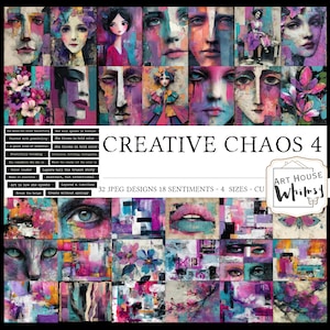 May include: A vibrant collage of abstract art prints in a variety of colours, including pink, purple, blue, and teal. The artwork features faces, flowers, and geometric shapes. The text "CREATIVE CHAOS 4" is visible, along with "32 JPEG DESIGNS 18 SENTIMENTS - 4 SIZES - CU".