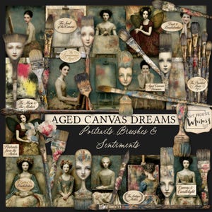 May include: A collage featuring portraits, paintbrushes, and artistic elements. The text "AGED CANVAS DREAMS" is prominent, along with other phrases like "Portraits, Brushes & Sentiments." The color palette includes muted tones and vintage aesthetics.