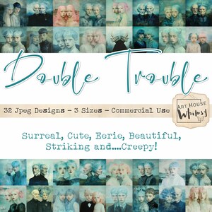 Double Trouble - Personnages surréalistes, étranges et fantastiques, effrayants bleus sarcelle et roses, 32 modèles Jpeg 12 x 12" (3 tailles), CU