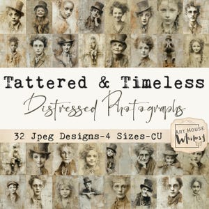 Puede incluir: Un collage de retratos de estilo vintage con un efecto envejecido. La imagen presenta una variedad de rostros, algunos con sombreros, con el texto "Tattered & Timeless Distressed Photographs" y "32 Jpeg Designs-4 Sizes-CU".