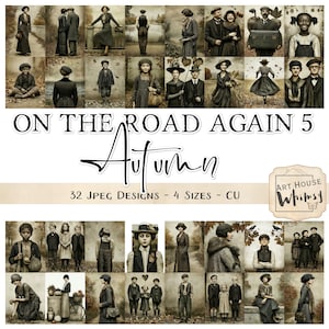 May include: A digital collection titled ON THE ROAD AGAIN 5 Autumn featuring 32 JPEG designs in 4 sizes. The images display various sepia-toned scenes of people in vintage-style clothing, including hats, coats, and dresses, set in outdoor autumn landscapes.