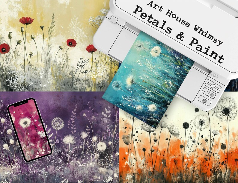 May include: A white printer with the text "Art House Whimsy Petals & Paint" printed on the top. The printer is printing a design of white dandelions on a blue background. There are three other designs of dandelions on different backgrounds, including a purple background, a white background, and an orange background.