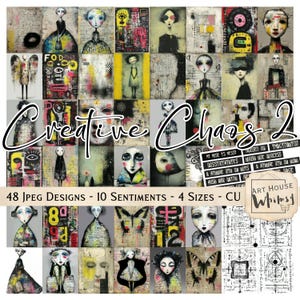 May include: A collection of 48 JPEG designs with 10 sentiments and 4 sizes, featuring whimsical art. The artwork includes abstract portraits, figures, and mixed media pieces with a variety of colors and textures. The words "Creative Chaos 2" are written across the image.