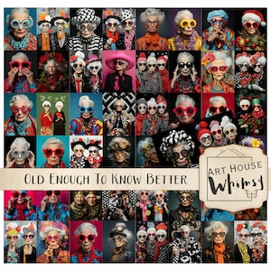Old Enough to know Better, 50 freche alte Dame Bilder & 17 bedruckbare Blätter, Cu, wunderliche Senioren, Kartenherstellung, Junk Journals, digitale Kunst