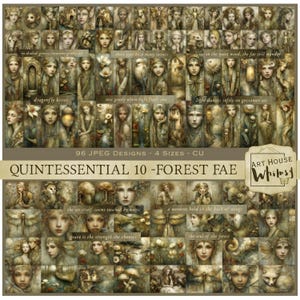May include: A digital art print featuring 96 JPEG designs of forest fae. The artwork includes portraits of ethereal figures with quotes like "dragonfly kisses" and "the soul of the forest." The image is labeled "QUINTESSENTIAL 10 - FOREST FAE."