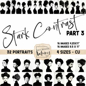Stark Contrast-Pt3 - 32 ritratti artistici in bianco e nero di donne eleganti in studio (3 dimensioni) diari spazzatura, arte digitale, CU