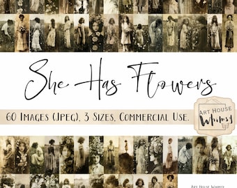 She has Flowers:  Vintage Floral Girls Images, 60 JPEGs for Junk Journals (Commercial Use)