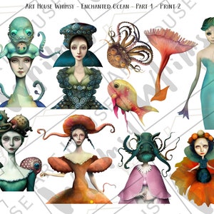 May include: A digital art print featuring nine whimsical illustrations of women with ocean-themed elements. The women are depicted with various hairstyles, clothing, and accessories, including octopus hats, fish tails, and seashells. The print is titled "Art House Whimsy - Enchanted Ocean Part 1 - Print 2".