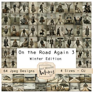 May include: A collage of vintage-style digital art prints featuring people walking on snowy roads. The text "On the Road Again 3 Winter Edition" is displayed. The image includes the Art House Whimsy logo and details about the designs.