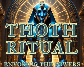 THOTH RITUAL Pakt! Ich werde die Kräfte und Weisheit von Thoth heraufbeschwören und deine Feinde mit Ägyptischer Magie und Flüchen niederwerfen!