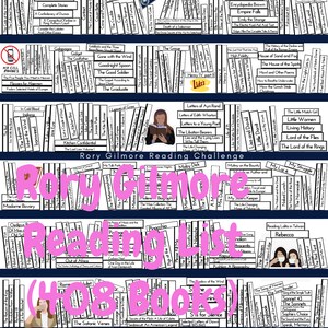 May include: A black and white image of a bookshelf with the title "Rory Gilmore Reading List (408 Books)" in pink text. The bookshelf is filled with book titles from the popular TV show "Gilmore Girls".