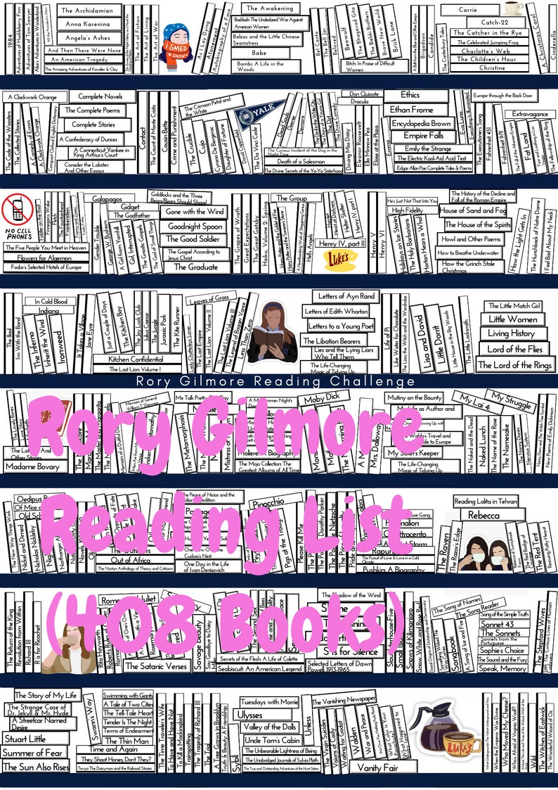May include: A black and white image of a bookshelf with the title "Rory Gilmore Reading List (408 Books)" in pink text. The bookshelf is filled with book titles from the popular TV show "Gilmore Girls".