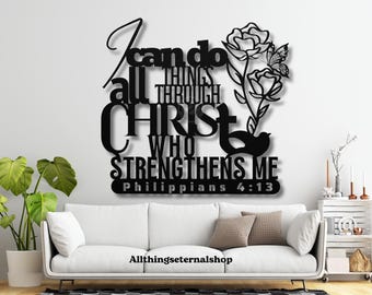 Christian Metal Wall Art - Philippians 4:13 Bible Verse | I Can Do All Things Through Christ Inspirational Home Decor Gift for Christians