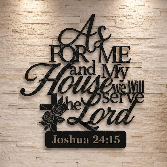 Joshua 24:15 Wall Art | As for Me and My House We Will Serve the Lord Sign | Inspirational Scripture Wall Art, Faith Home Decoration, Gifts