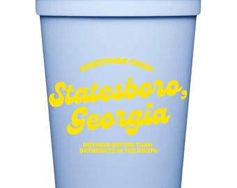 Greetings From Statesboro Georgia Stadium Cups
