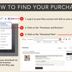 May include: A screenshot guides users on how to find their Etsy purchases. Instructions include logging in, clicking on profile, selecting "Purchases and Reviews," and then "Download Files." The text emphasizes downloading via a web browser, not the Etsy app.