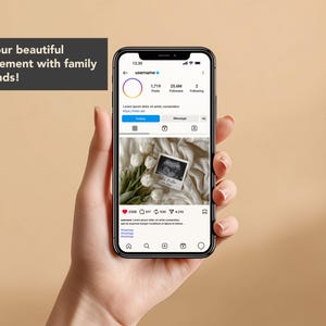 May include: A smartphone displaying an Instagram post with a pregnancy announcement. The screen shows a photo of a sonogram, flowers, and the text "Baby Brother." The caption reads, "Share your beautiful announcement with family and friends!"