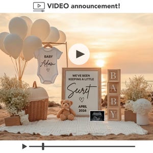 May include: A baby announcement scene on a beach at sunset. Includes a white onesie with "BABY Adam" printed on it, a sign that reads "WE'VE BEEN KEEPING A LITTLE Secret", and wooden blocks spelling "BABY". Also, a teddy bear and ultrasound image.